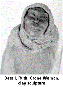 Detail, Ruth, Crone Woman, clay sculpture