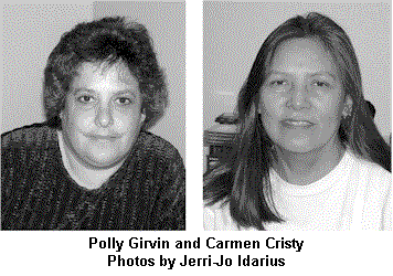 Polly Girvin and Carmen Christy   Photos by Jerri-Jo Idarius