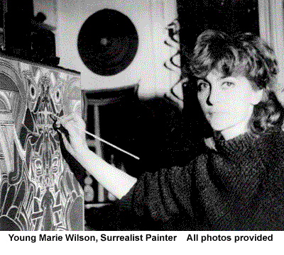 Young Marie Wilson, Surrealist Painter   All photos provided