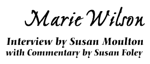 Marie Wilson: Interview by Susan Moulton with Commentary by Susan Foley
